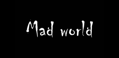 Madworld